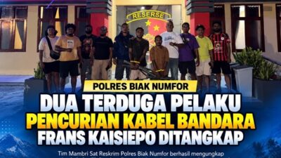 (Tim Mambri Polres Biak Numfor Tangkap Dua Terduga Pelaku Pencurian Kabel Bandara)
