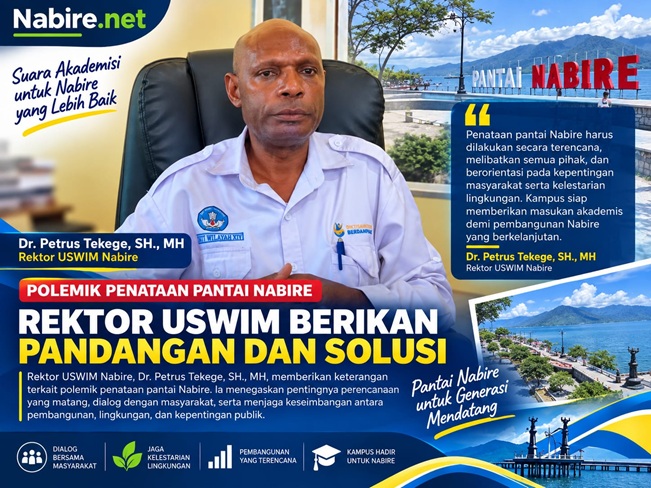 (Polemik Penataan Pantai Nabire, Rektor USWIM Minta Pemerintah Perhatikan Pedagang dan Pengunjung)