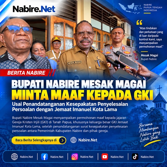 (Bupati Mesak Magai Sampaikan Permohonan Maaf kepada GKI Usai Kesepakatan Penyelesaian Persoalan)