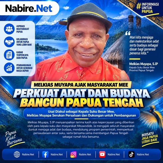 Melkias Muyapa Ajak Masyarakat Mee Perkuat Adat dan Dukung Pembangunan Papua Tengah