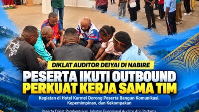 (Belajar Jadi Pemimpin Lewat Outbound, Peserta Diklat Auditor Deiyai Ungkap Manfaatnya)