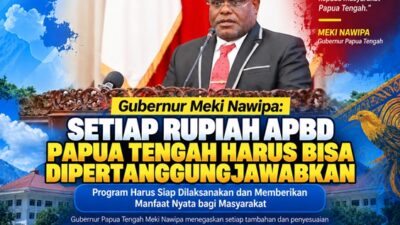 (Gubernur Meki Nawipa: Setiap Rupiah APBD Papua Tengah Harus Bisa Dipertanggungjawabkan)