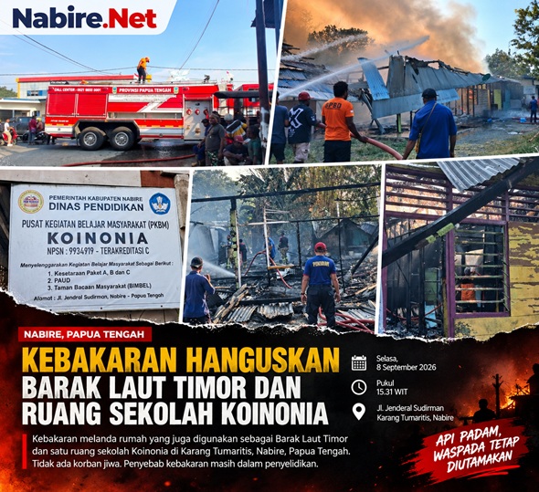 (Kebakaran Hanguskan Barak Laut Timor dan Ruang Sekolah Koinonia di Nabire)