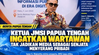 (Ketua JMSI Papua Tengah Tegaskan Pers Bukan Alat untuk Menyerang Seseorang)