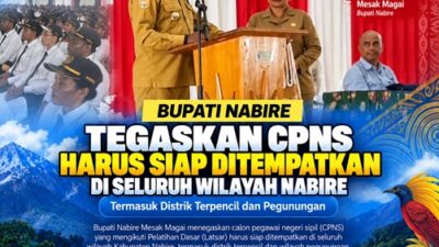 (Buka Latsar CPNS 2026, Bupati Nabire: CPNS Harus Siap Ditempatkan di Daerah Terpencil)