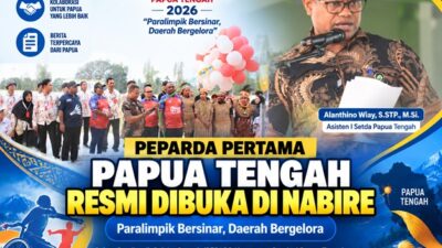 (PEPARDA Perdana Papua Tengah 2026 Dibuka, Pemerintah Tekankan Sportivitas)