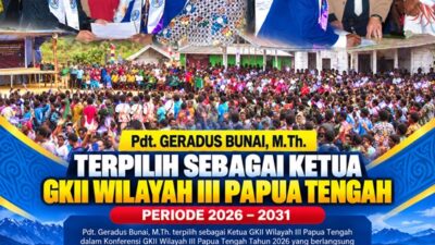 (Pdt. Geradus Bunai Terpilih Jadi Ketua GKII Wilayah III Papua Tengah Periode 2026–2031)
