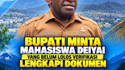 (Bupati Minta Mahasiswa Deiyai yang Belum Lolos Verifikasi Lengkapi Dokumen)