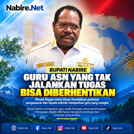 (Bupati Nabire: Guru ASN yang Tak Jalankan Tugas Bisa Diberhentikan)
