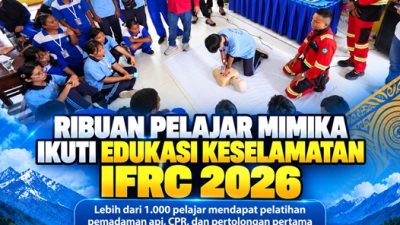 (Ribuan Pelajar Mimika Ikuti Edukasi Keselamatan IFRC 2026)