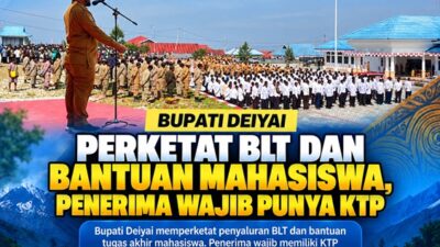 (Bupati Deiyai Perketat BLT dan Bantuan Mahasiswa, Penerima Wajib Punya KTP)