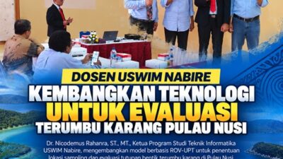 (Dosen USWIM Nabire Kembangkan Teknologi untuk Evaluasi Terumbu Karang Pulau Nusi)
