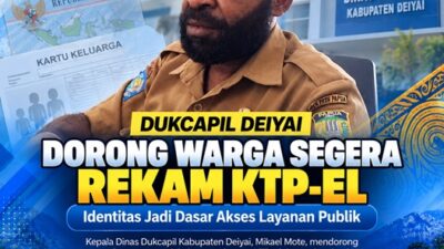 (Dukcapil Deiyai Dorong Warga Segera Rekam KTP-el, Identitas Jadi Dasar Akses Layanan Publik)