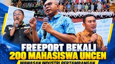(Freeport Bekali 200 Mahasiswa UNCEN dengan Wawasan Industri Pertambangan)