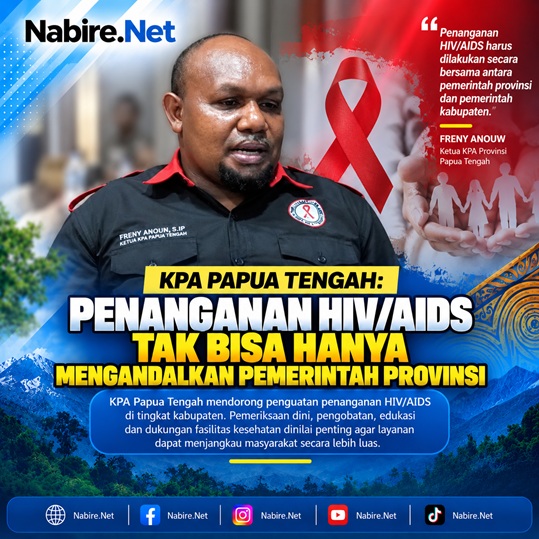(KPA Papua Tengah: Penanganan HIV/AIDS Tak Bisa Hanya Mengandalkan Pemerintah Provinsi)