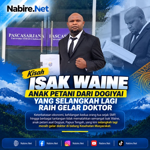 (Kisah Isak Waine, Anak Petani dari Dogiyai yang Selangkah Lagi Raih Gelar Doktor)