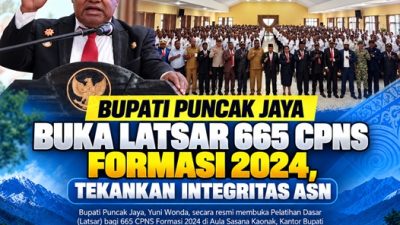 (Bupati Puncak Jaya Buka Latsar 665 CPNS Formasi 2024, Tekankan Integritas ASN)