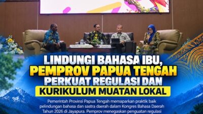 (Lindungi Bahasa Ibu, Pemprov Papua Tengah Perkuat Regulasi dan Kurikulum Muatan Lokal)
