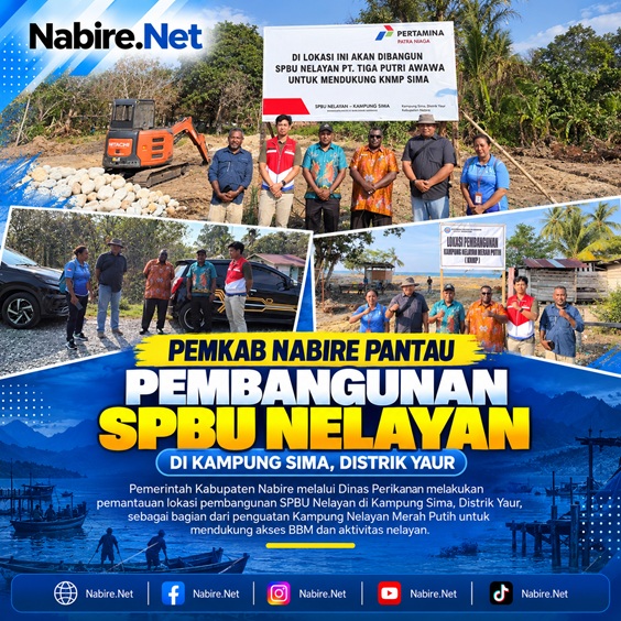 (Pemkab Nabire Pantau Pembangunan SPBU Nelayan di Kampung Sima)