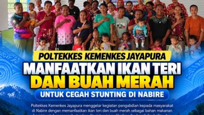 (Poltekkes Kemenkes Jayapura Manfaatkan Ikan Teri dan Buah Merah untuk Cegah Stunting di Nabire)
