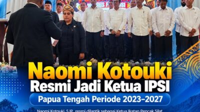(Naomi Kotouki Resmi Jadi Ketua IPSI Papua Tengah Periode 2023–2027)