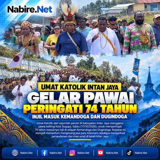 (Umat Katolik Intan Jaya Gelar Pawai Peringati 74 Tahun Injil Masuk Kemandoga dan Dugindoga)