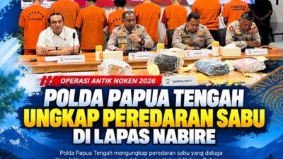 (Polda Papua Tengah Ungkap Peredaran Sabu di Lapas Nabire)