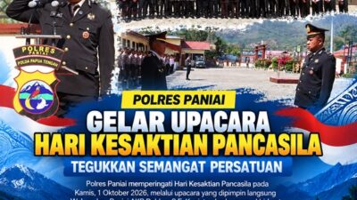 (Polres Paniai Gelar Upacara Hari Kesaktian Pancasila, Teguhkan Semangat Persatuan)