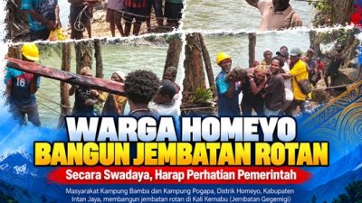 (Warga Homeyo Bangun Jembatan Rotan Secara Swadaya, Harap Perhatian Pemerintah)
