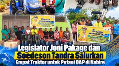 (Legislator Joni Pakage dan Soedeson Tandra Salurkan Empat Traktor untuk Petani OAP di Nabire)