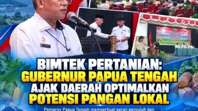 (Bimtek Pertanian: Gubernur Papua Tengah Ajak Daerah Optimalkan Potensi Pangan Lokal)