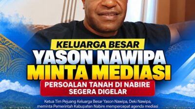 (Sengketa Tanah di Nabire, Keluarga Besar Yason Nawipa Minta Mediasi Segera Digelar)