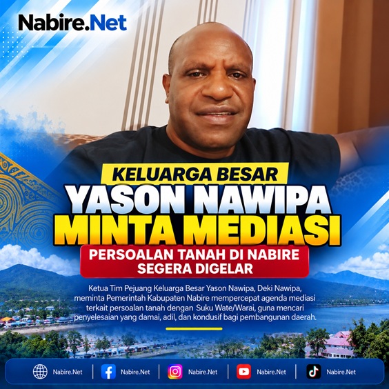 (Sengketa Tanah di Nabire, Keluarga Besar Yason Nawipa Minta Mediasi Segera Digelar)