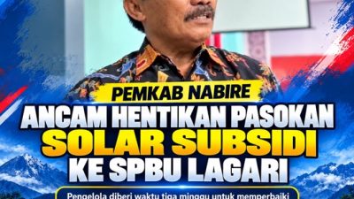 (Pemkab Nabire Ancam Hentikan Pasokan Solar Subsidi ke SPBU Lagari)