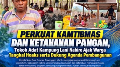 (Perkuat Kamtibmas dan Ketahanan Pangan, Tokoh Adat Kampung Lani Nabire Ajak Warga Tangkal Hoaks serta Dukung Agenda Pembangunan)